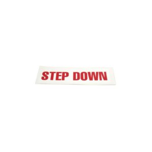 Step Down Decal