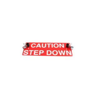 Step Down Sign for SCI #6 Fixture